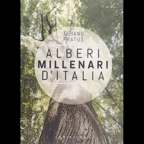 Alberi millenari d'italia - 30001 - 25/3/2023
