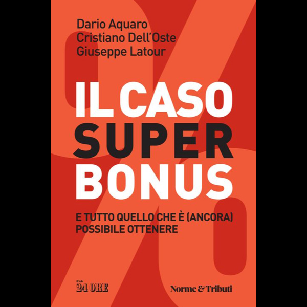 Il caso Superbonus - Il sole 24 ore economia speciale - 30001 - 24/3/2023