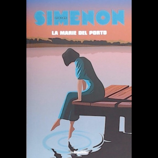 La Marie del porto - I capolavori di Georges Simenon - 30001 - 17/3/2023