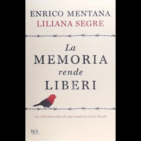 La memoria rende liberi di Enrico Mentana Liliana Segre - Tv sorrisi e canzoni libri - 30001 - 24/1/2023